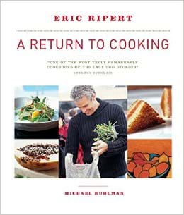 A Return to Cooking by Eric Ripert and Michael Ruhlman
